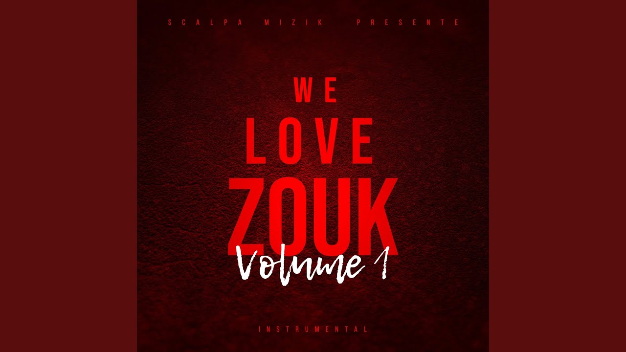 We Love Zouk, Vol. 1 (Instrumental)