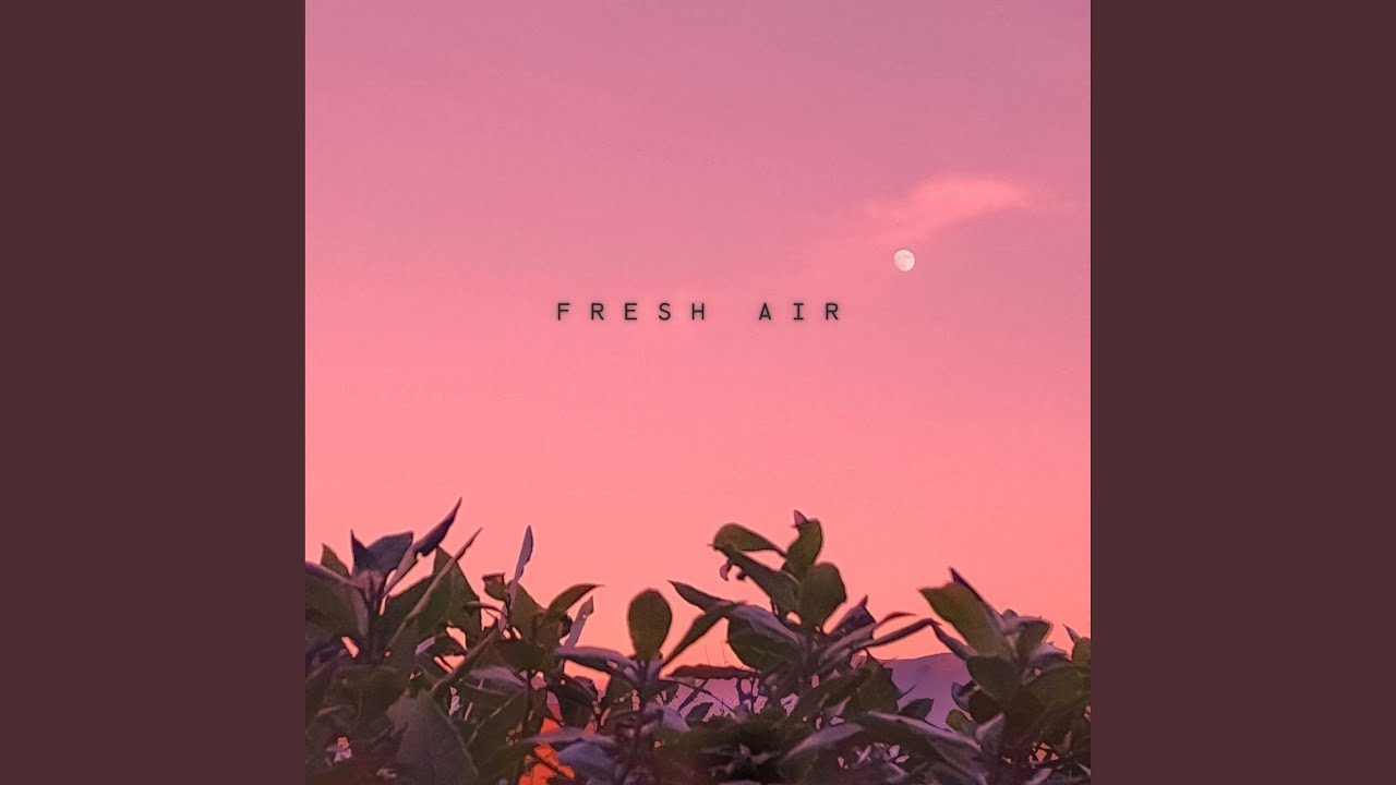 Fresh air