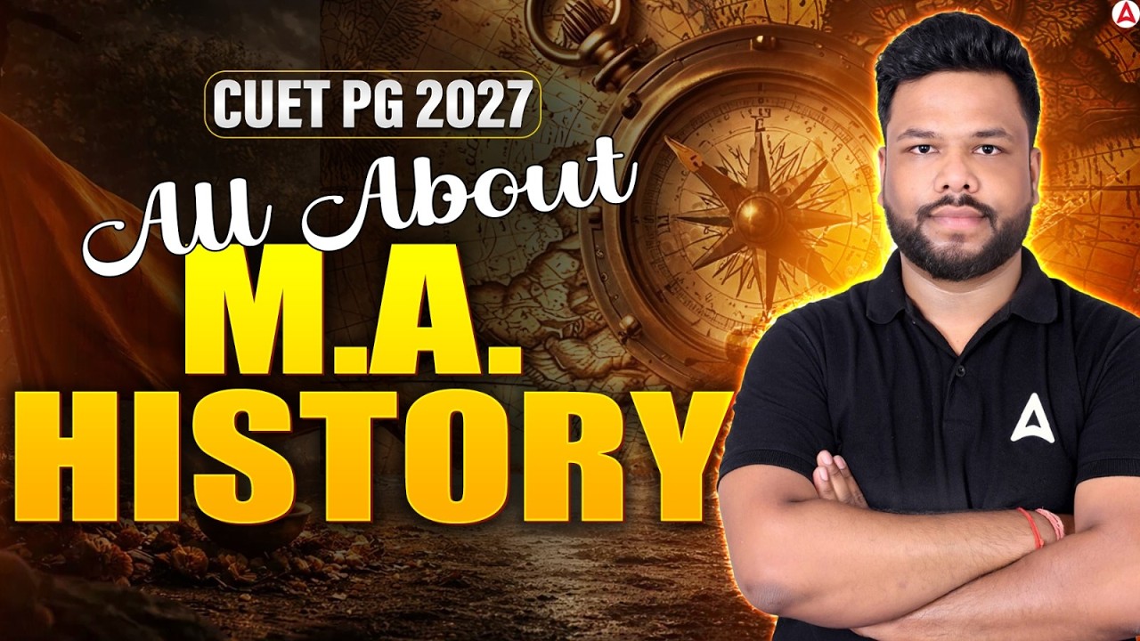All CUET PG 2027 History Preparation | Exam Pattern, Syllabus, Safe Score & Study Plan | MA History