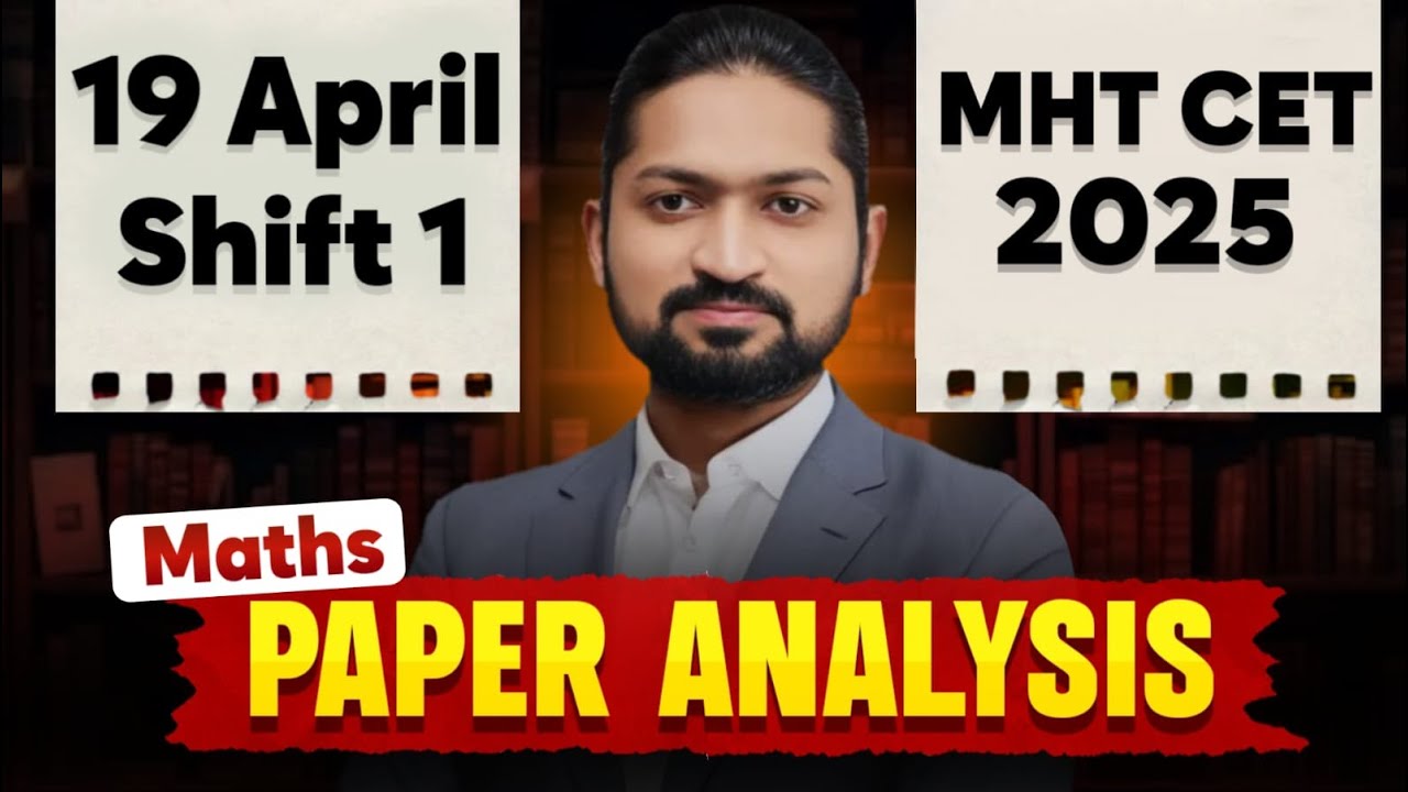 MHTCET 2025 | 19th April  Shift 1 PAPER ANALYSIS  - Maths | GanitAnk|#mhtcet2025 #mhtcetmaths #shift