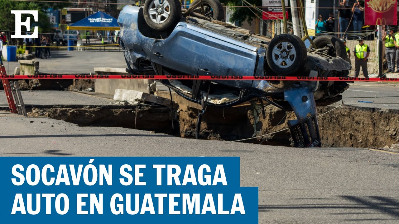 GUATEMALA | Al menos dos desaparecidos por socavón en Villa Nueva | EL PAÍS