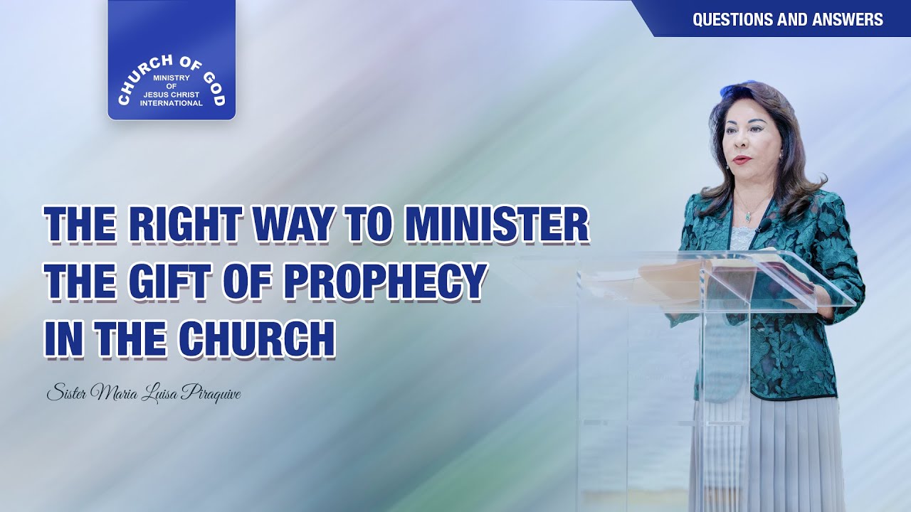 (English) The right way to minister the gift of prophecy in the Church  - Sr. Maria Luisa Piraquive