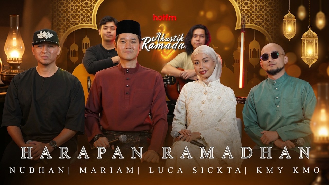 #akustikramadan  | Nubhan,Mariam,Luca Sickta & Kmy Kmo| Harapan Ramadhan