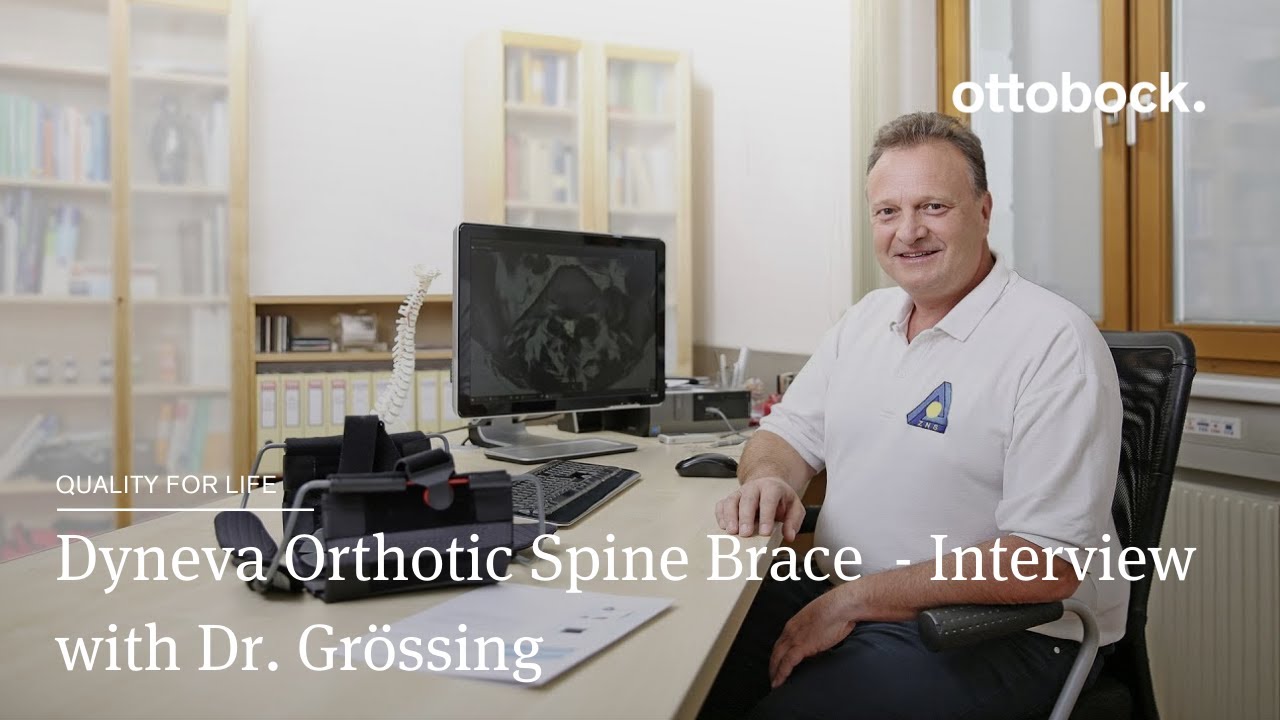 Dyneva Orthotic Spine Brace  - Interview with Dr. Gr&ouml;ssing | Ottobock