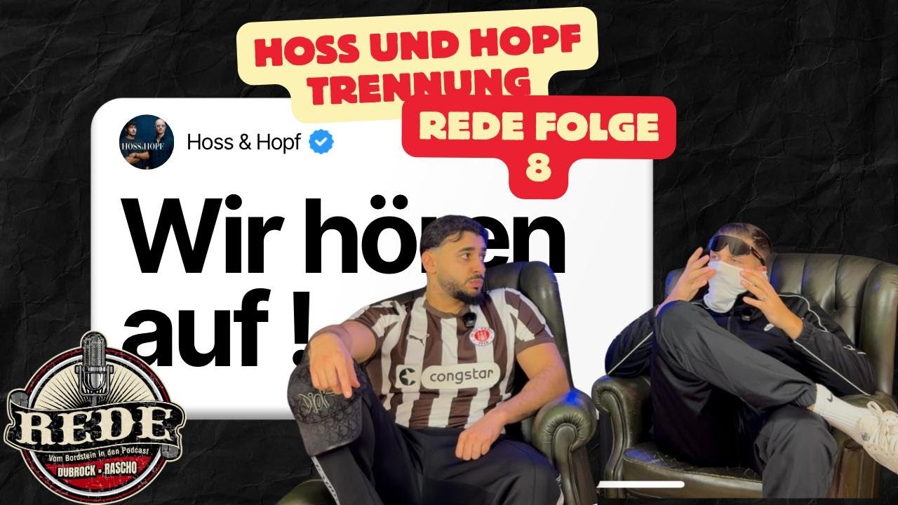 Hoss & Hopf Trennung & der Fake-Lifestyle im Internet | REDE Folge 8