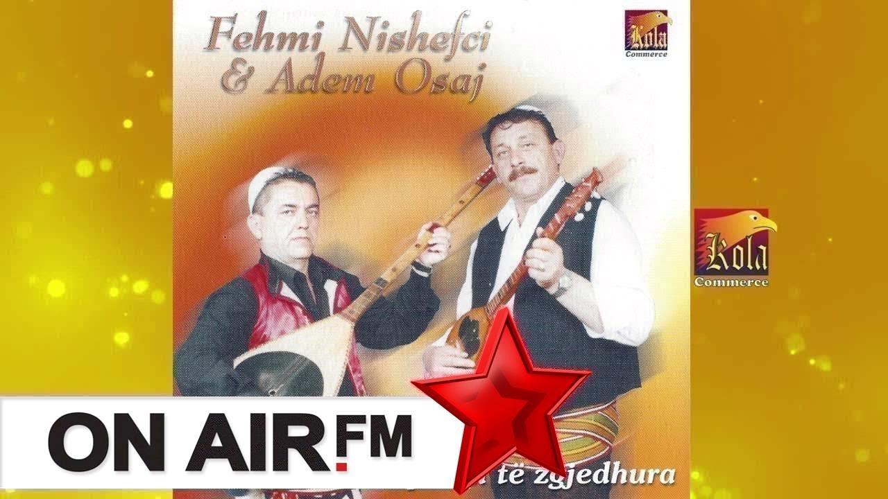 FEHMI NISHEFCI & ADEM OSAJ - Kulla e Asllan Begut