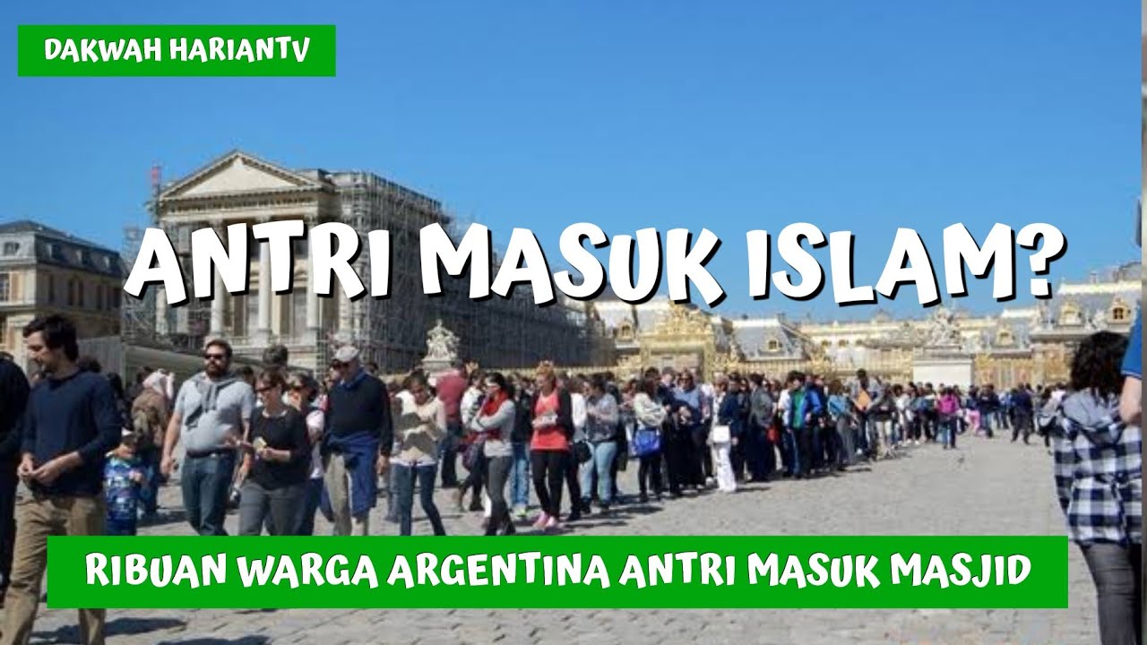 WOUH RIBUAN ORANG ARGENTINA ANTRI MASUK MASJID! MASUK ISLAM?