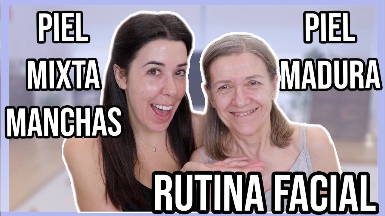 RUTINA FACIAL PIEL MADURA y PIEL MIXTA con MANCHAS |  Rutina Coreana