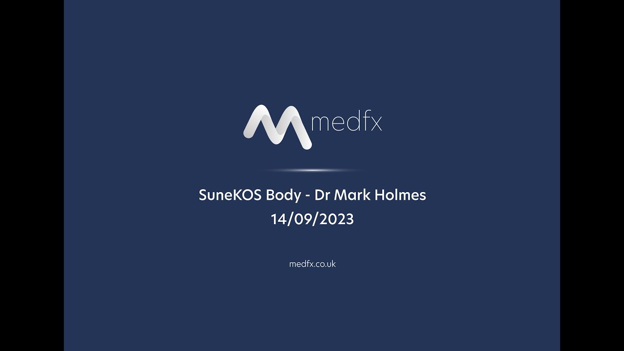 SuneKOS Body with Dr Mark Holmes