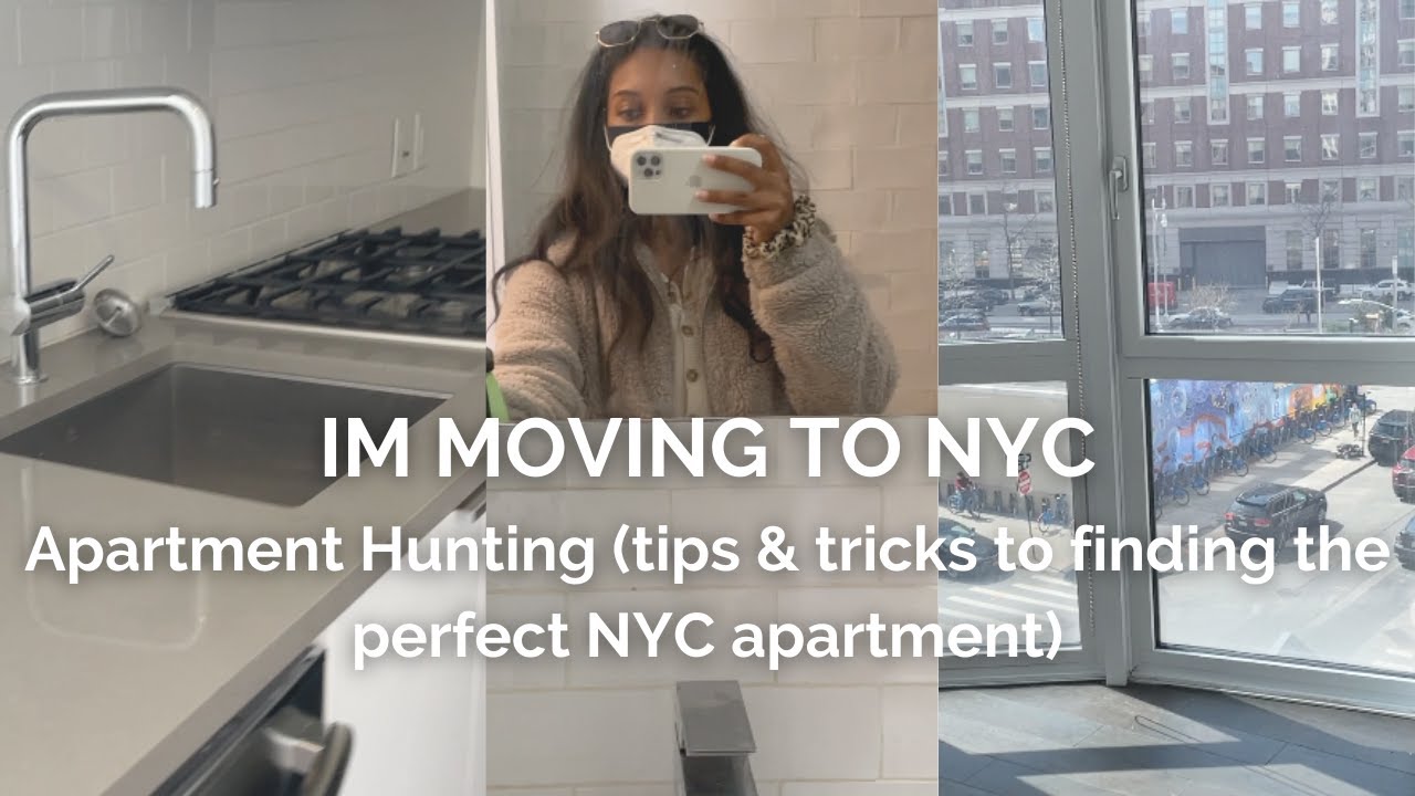 I'm Moving to NYC - Apartment Hunting (tips & tricks to finding the perfect NYC apartment)