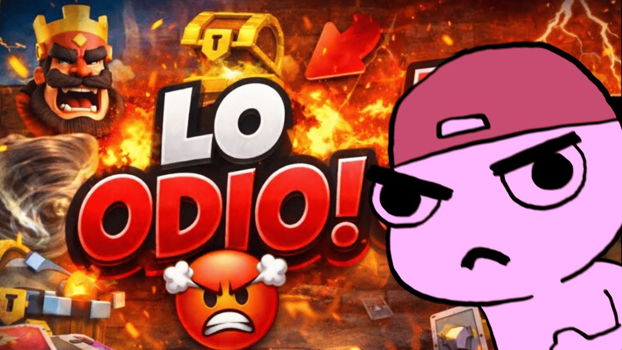 👑 Por qué ODIO Clash Royale (y sigo jugándolo) 😡