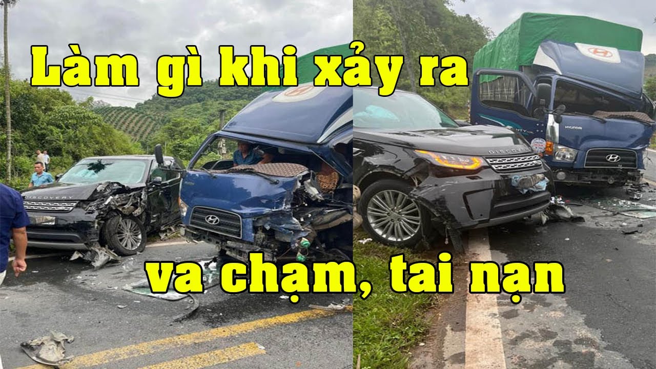 Làm gì khi va chạm, Tai Nạn Giao Thông
