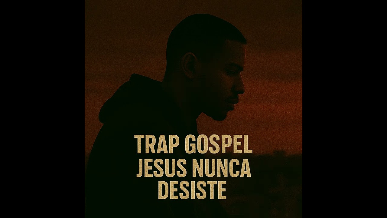 Jesus nunca desiste- TRAP GOSPEL