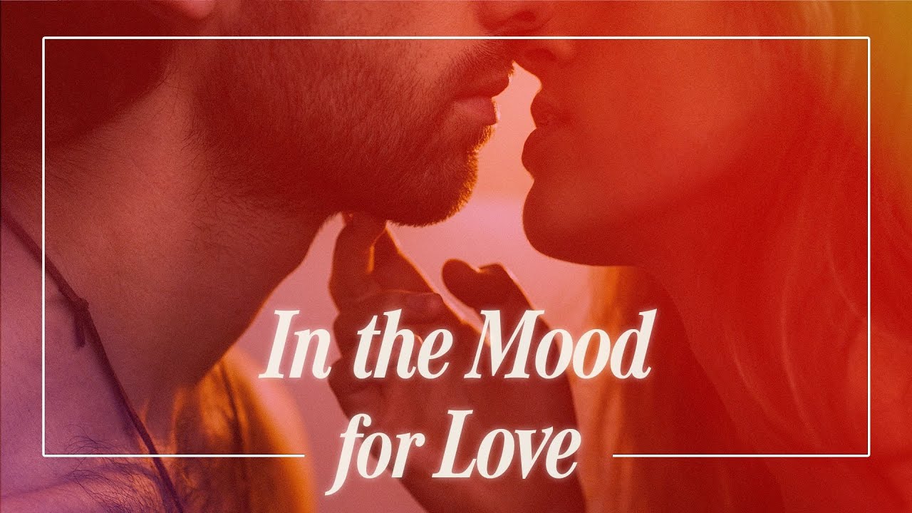 In the mood for love (Compilation//Official Audio)