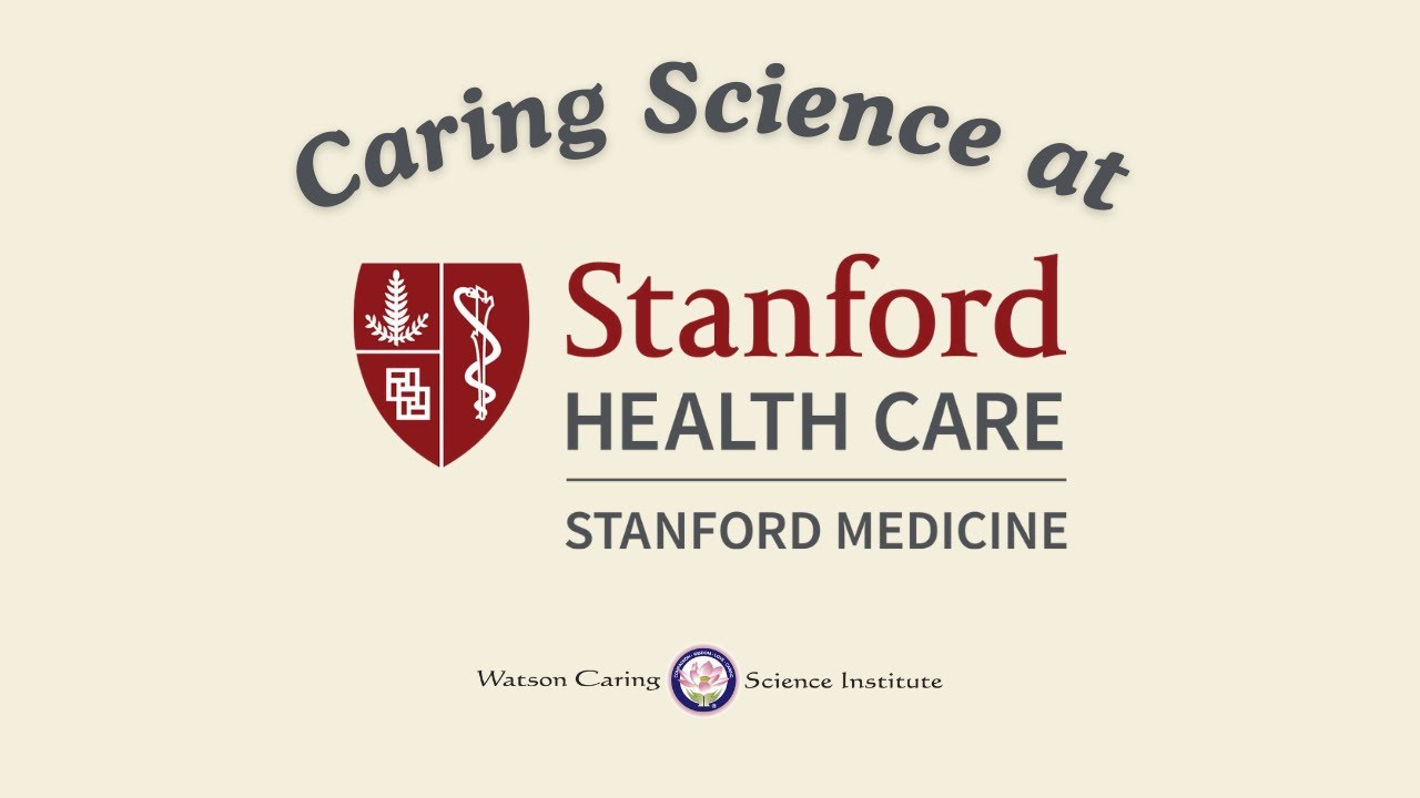 Dale Beatty; Caring Science applied Stanford Health Care
