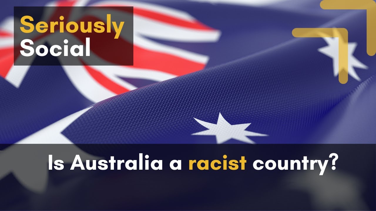 Is Australia racist?