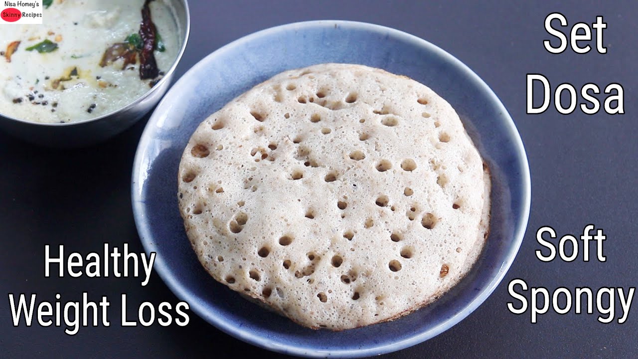 Set Dosa Recipe - Super Soft Sponge Dosa - How To Make Set Dose - Healthy Breakfast | Skinny Recipes