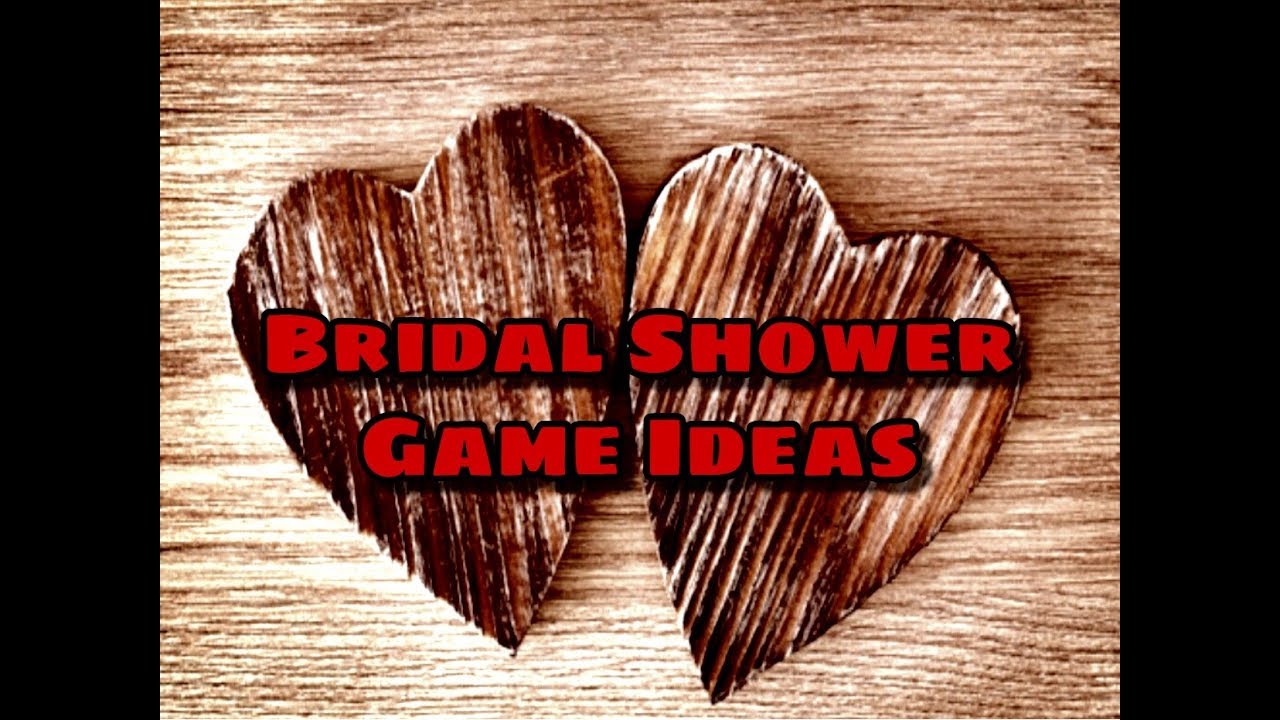 Bridal Shower Game Ideas