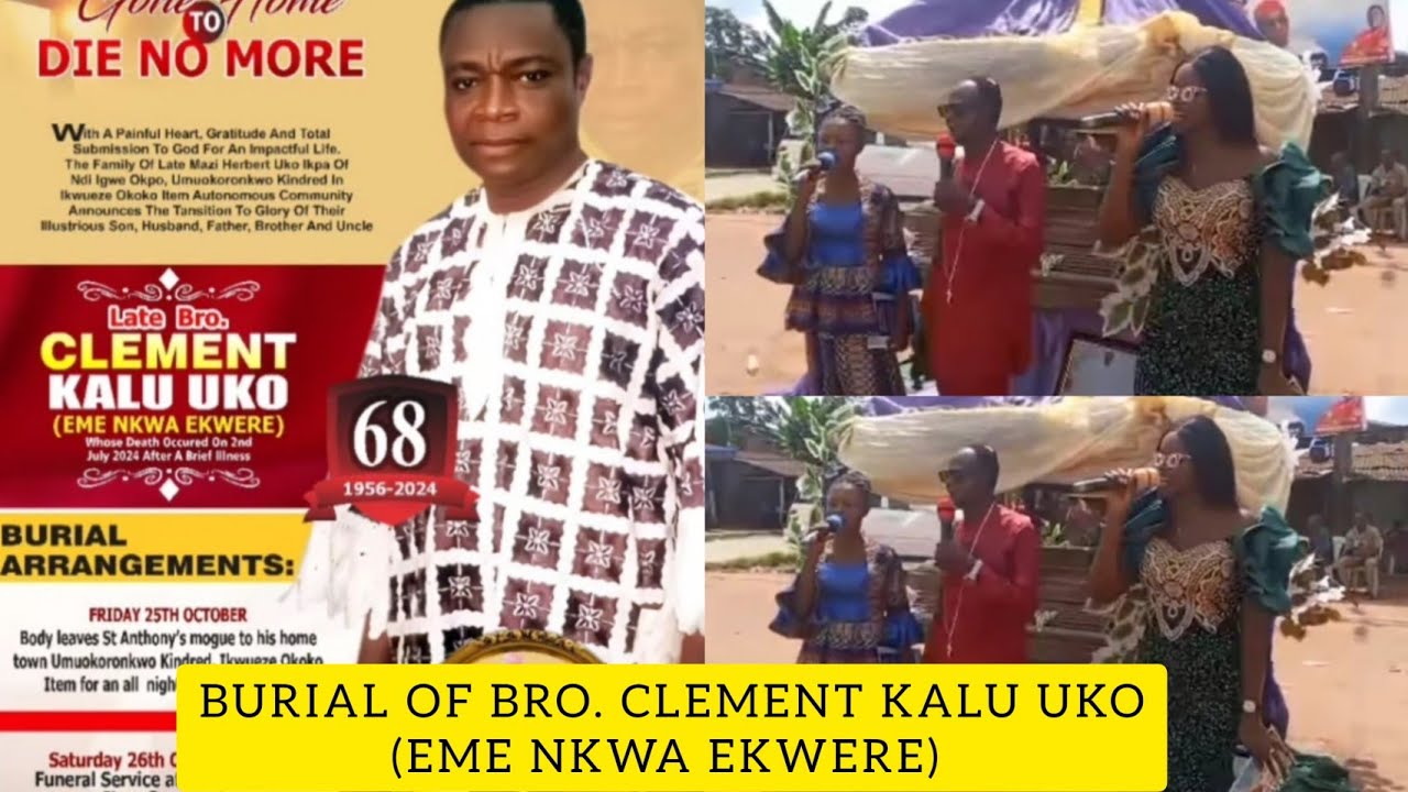BURIAL OF BRO. CLEMENT KALU UKO (EME NKWA EKWERE) || BISHOP OKWE PERFORMING
