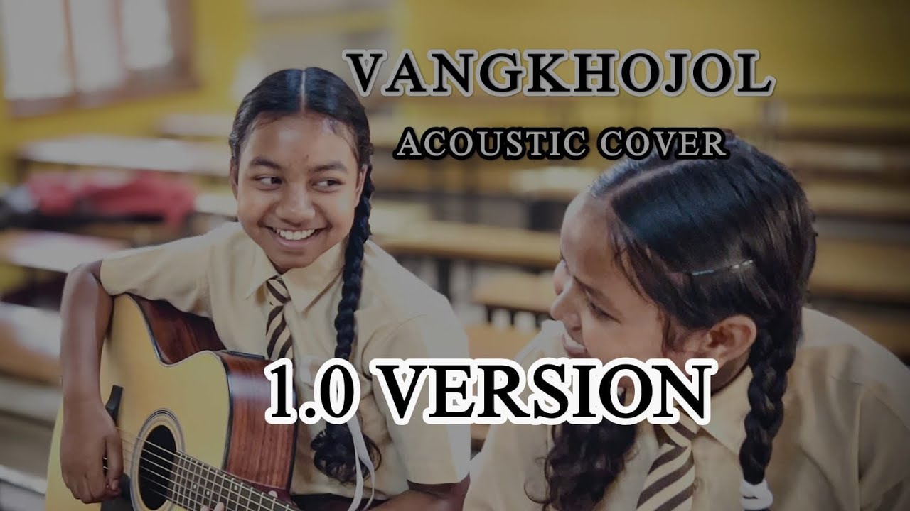 VANGKHOJOL ACOUSTIC COVER