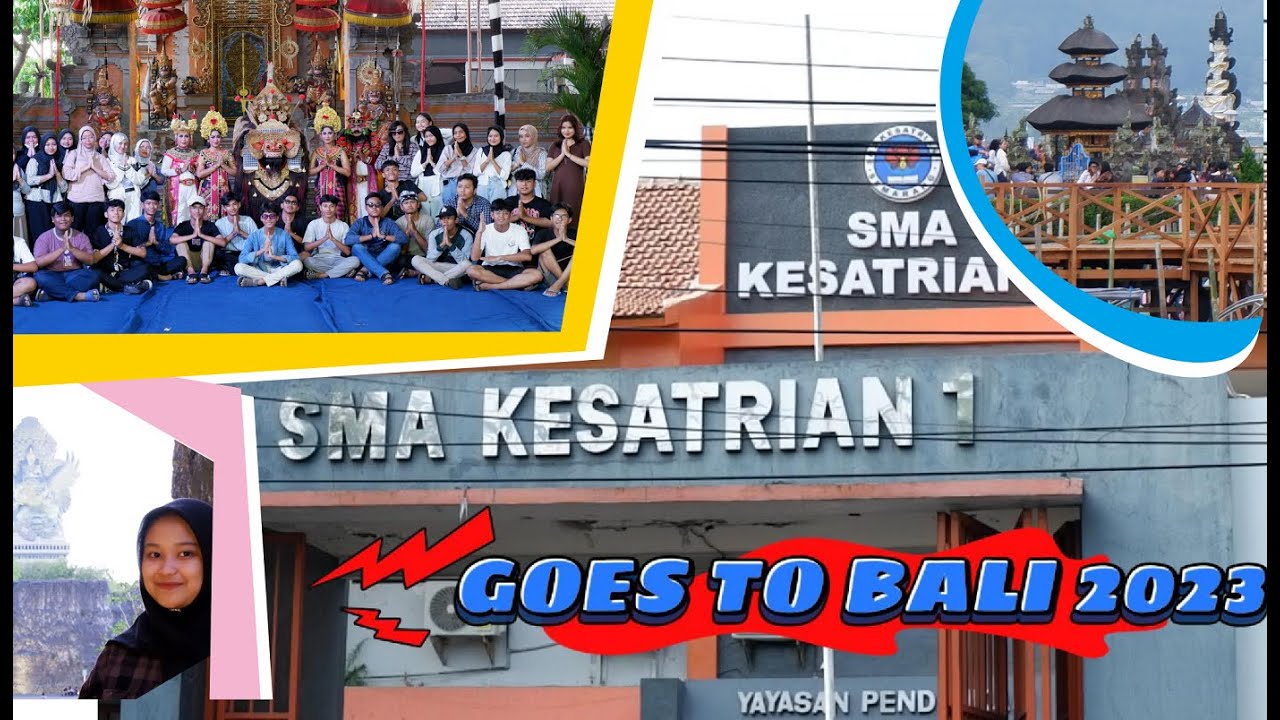 SMA KESATRIAN 1 SEMARANG GOES TO BALI 2023