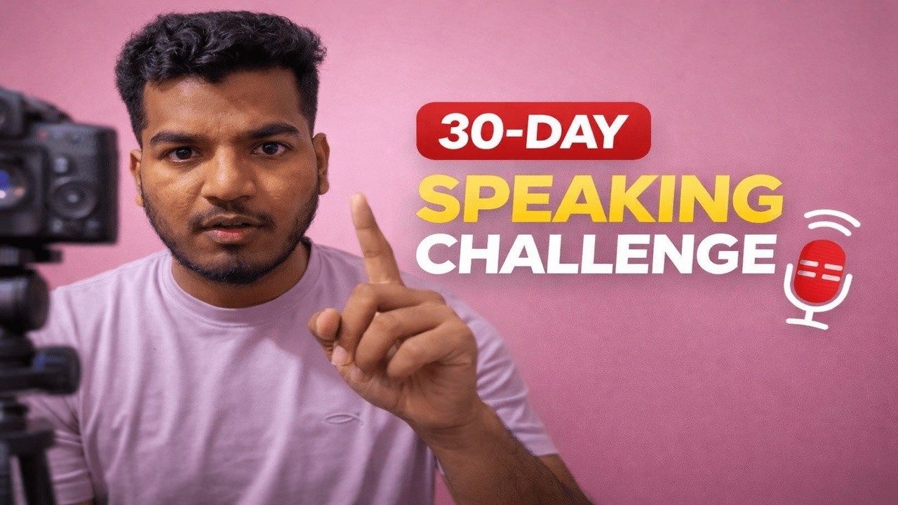 Talking to Camera Day-4 / 30 ￼Challenge