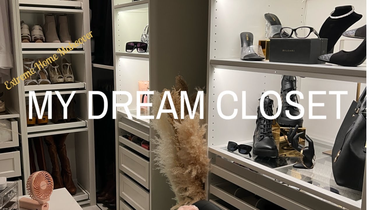 EXTREME LUXURY HOME MAKEOVER | PART III | MY DREAM CLOSET | IKEA PAX SYSTEM