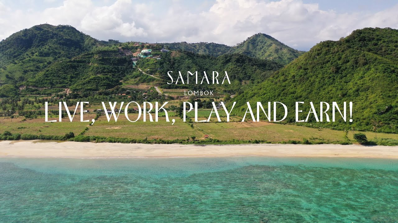 A day in the life at Samara Lombok – Live, work, play and earn!