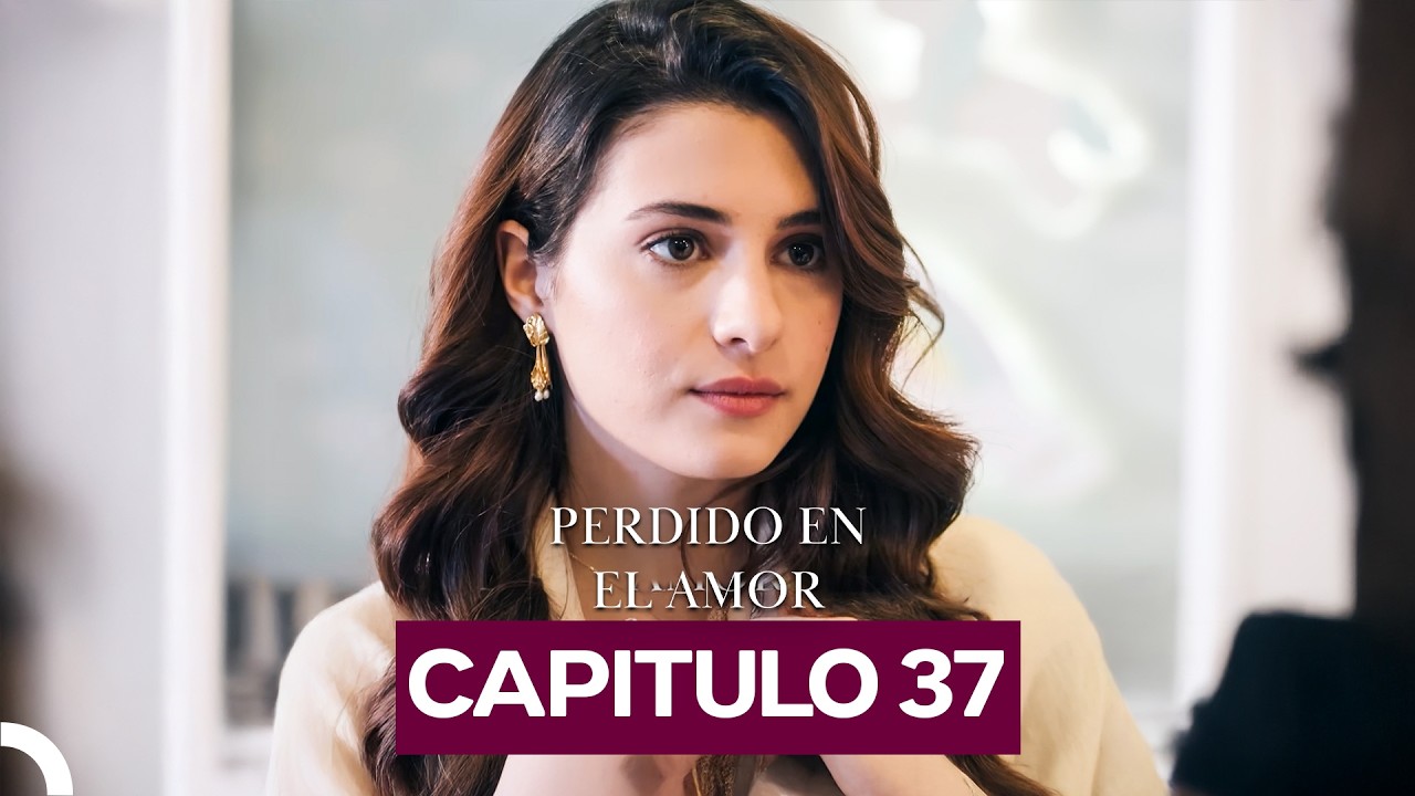 Perdido En El Amor Capítulo 37 (Doblado en Español)