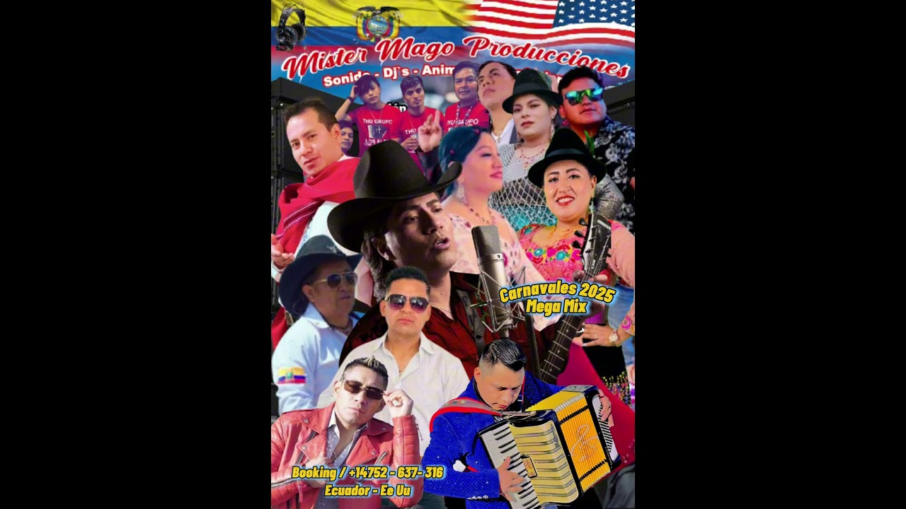 Mega mix Carnavales 2025 Ecuador, Ee Uu para el Mundo Entero