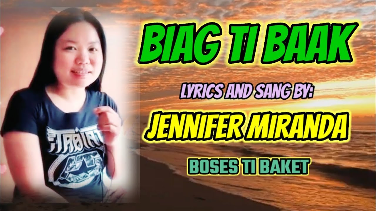 BIAG TI BAAK_voice over BOSES TI BAKET Lyrics and sang ny Jennifer Miranda