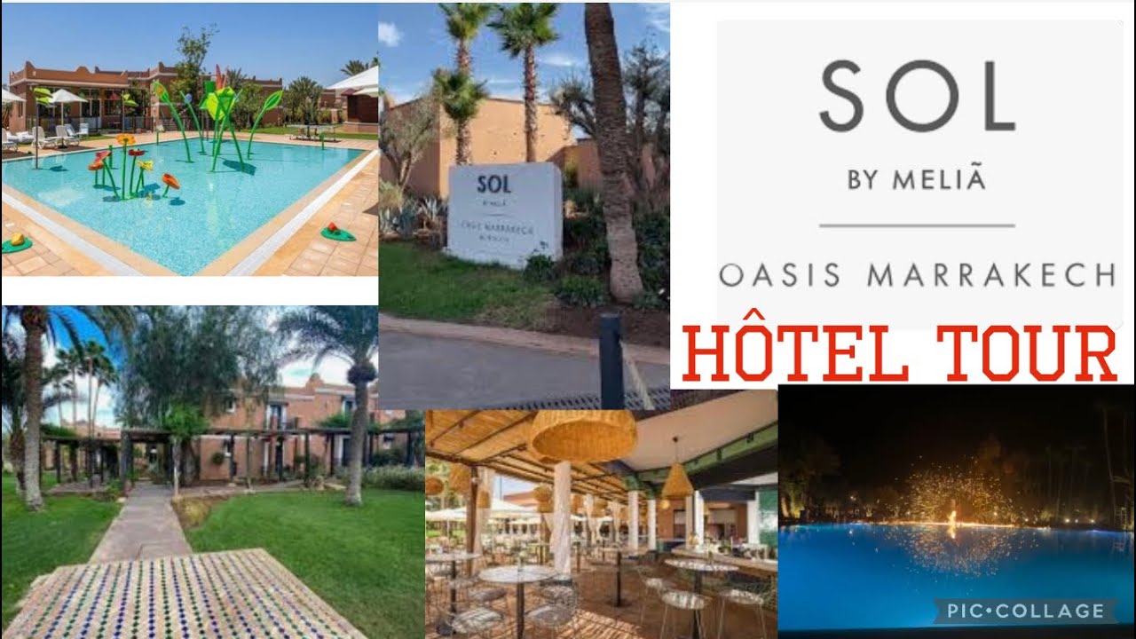 Hôtel sol oasis Marrakech جولة في فندق مع رايي الصريح فيه