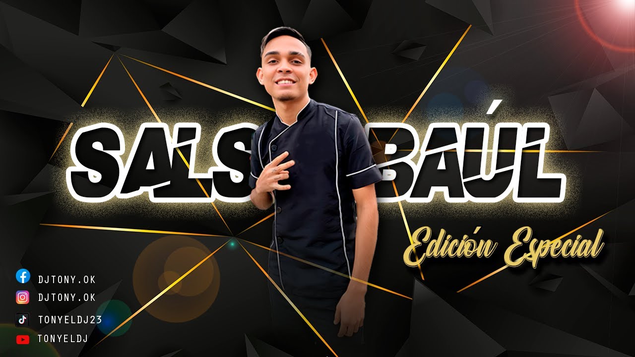 Mix Salsa Baúl - Edición Especial - Tony el DJ