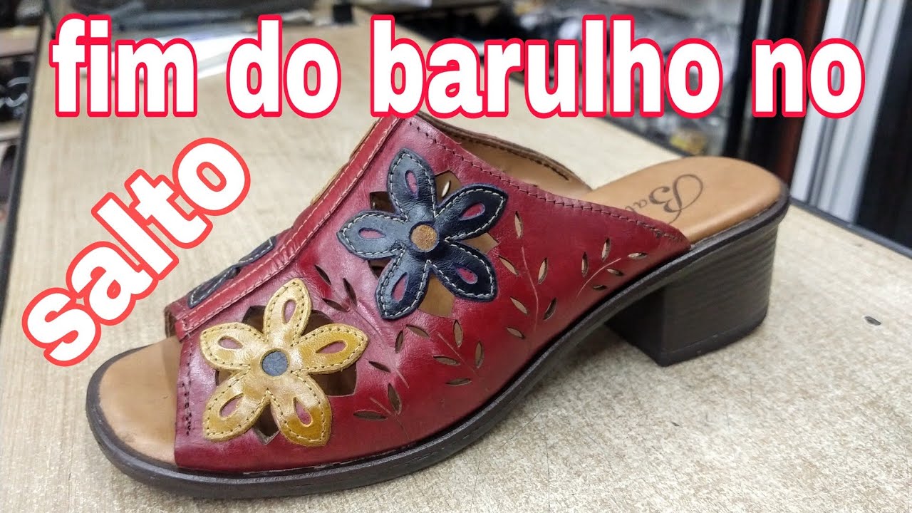 Como tirar o barulho do salto definitivamente.
