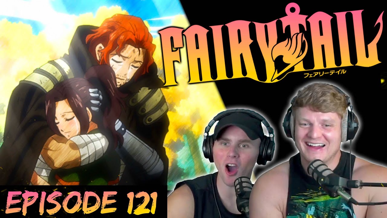 Fairy Tail Episode 121 + OPENING 9 REACTION!