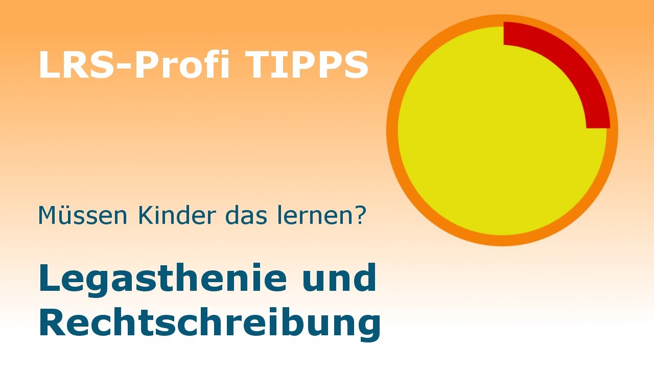 Legasthenie Rechtschreibung