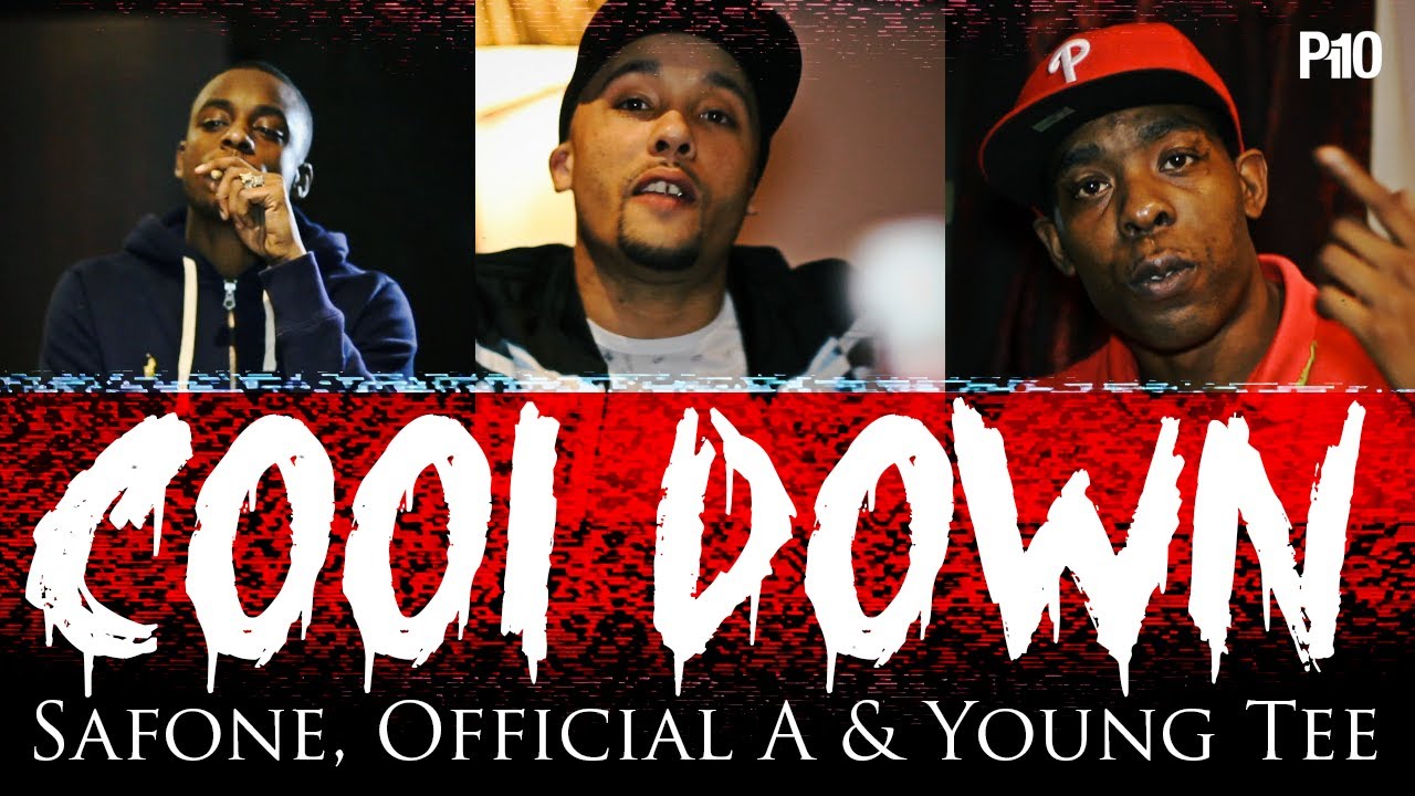 P110 - Safone, Official A, Young Tee - Cool Down [Music Video]