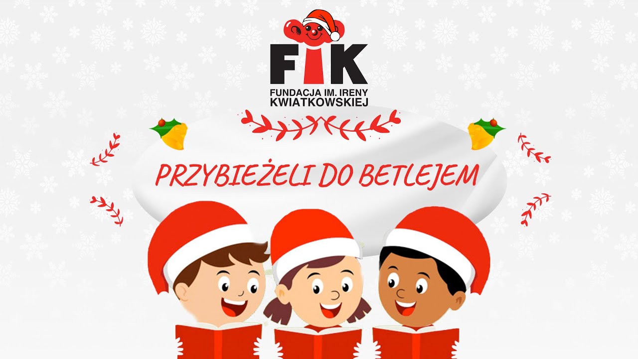 FIK Kolęda Kolęda - Przybieżeli do Betlejem - Dorota Jarema, Dorota Miśkiewicz, Mietek Szcześniak
