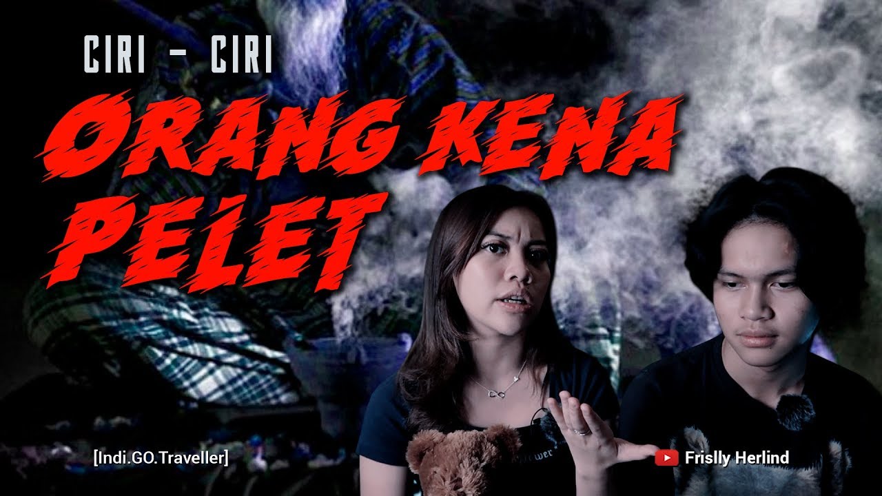 Ciri-ciri Orang Kena Pelet [Indi.GO.Traveller]