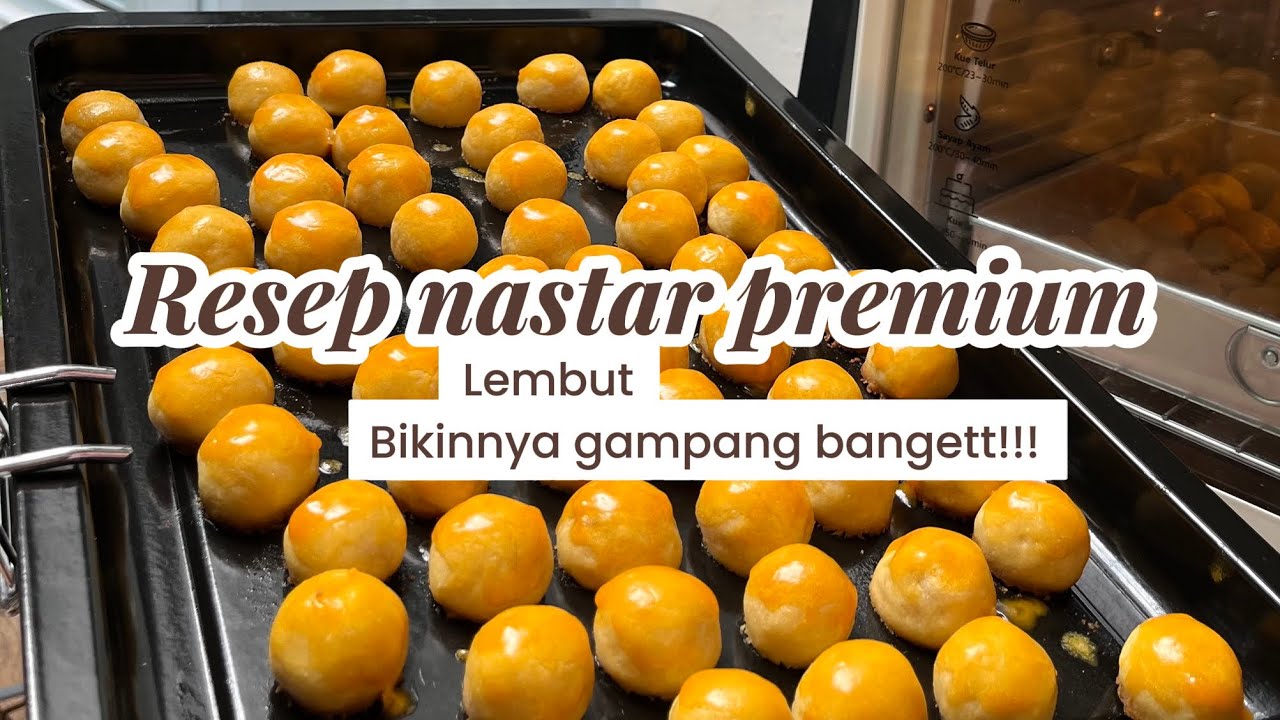 Resep Nastar premium || lembut & bikinnya gampang banget..