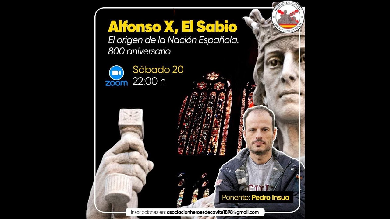 Alfonso X. El origen de la Nación Española. Con Pedro Insua
