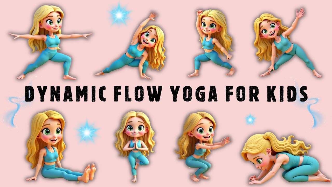 Dynamic Flow Yoga For Kids