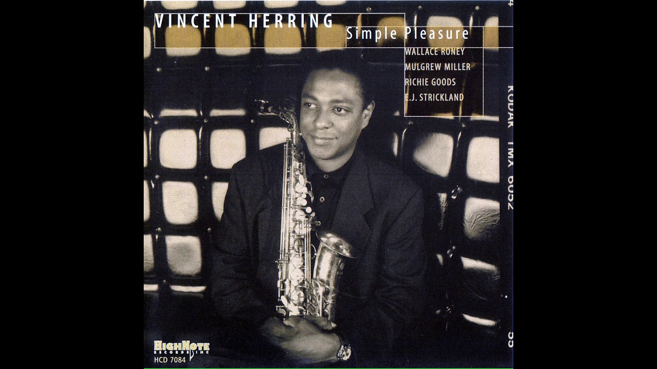 Vincent Herring - Simple Pleasure