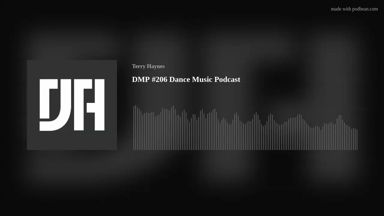 DMP #206 Dance Music Podcast