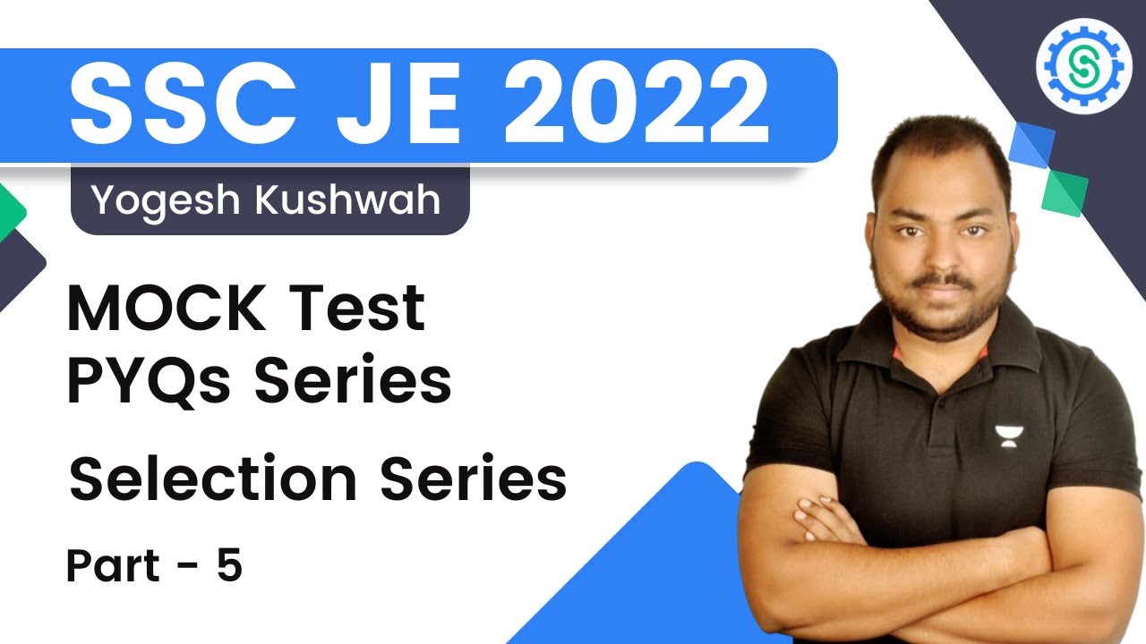 MOCK Test | SSC JE | PYQs Series - 5 | Yogesh Kushwah | Unacademy SSC JE