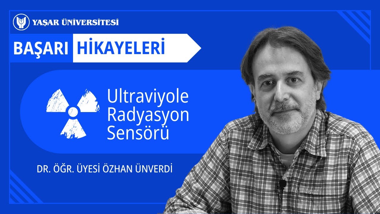 Ultraviyole Radyasyon Sensörü | Dr. Öğr. Üyesi Özhan Ünverdi