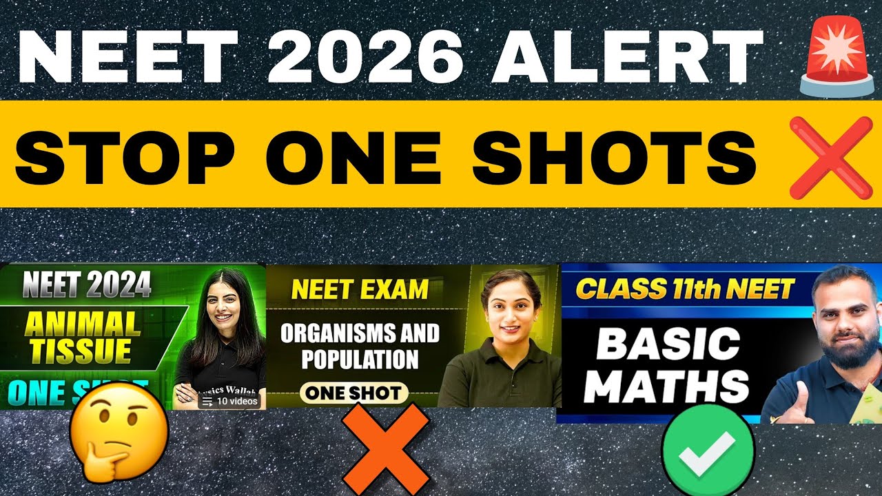 Please STOP🙏 doing One - Shots for THESE CHAPTERS | NEET 2026 Aspirants Are Making This Mistake ⚠️