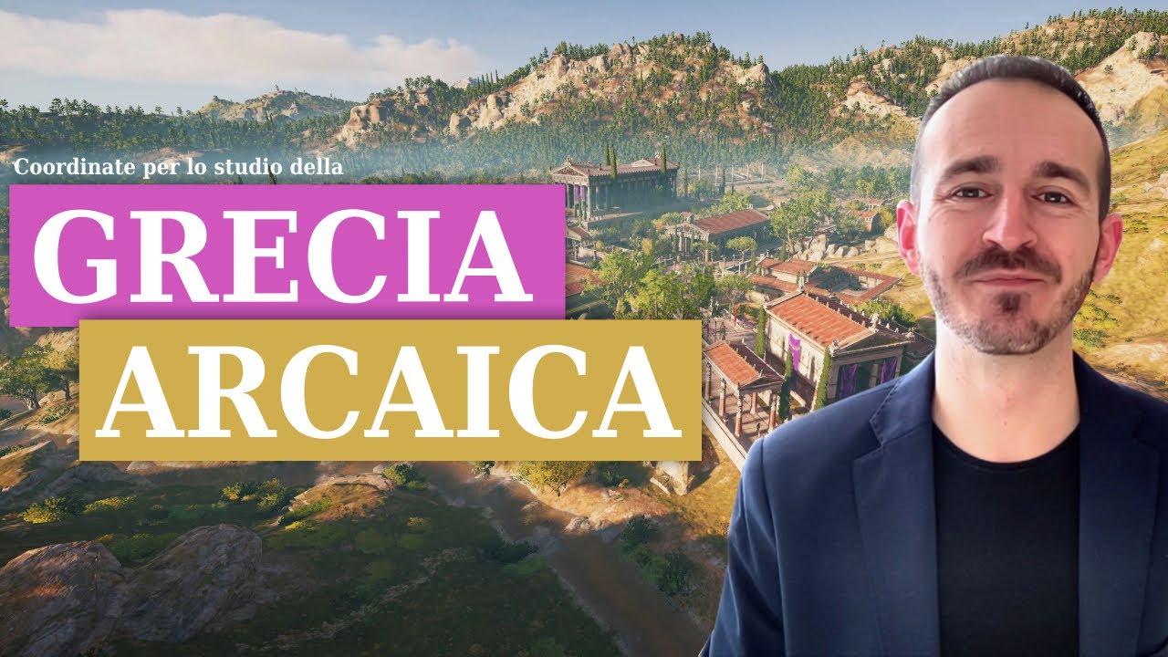 La Grecia Arcaica esce dall'età oscura | STORIA GRECA