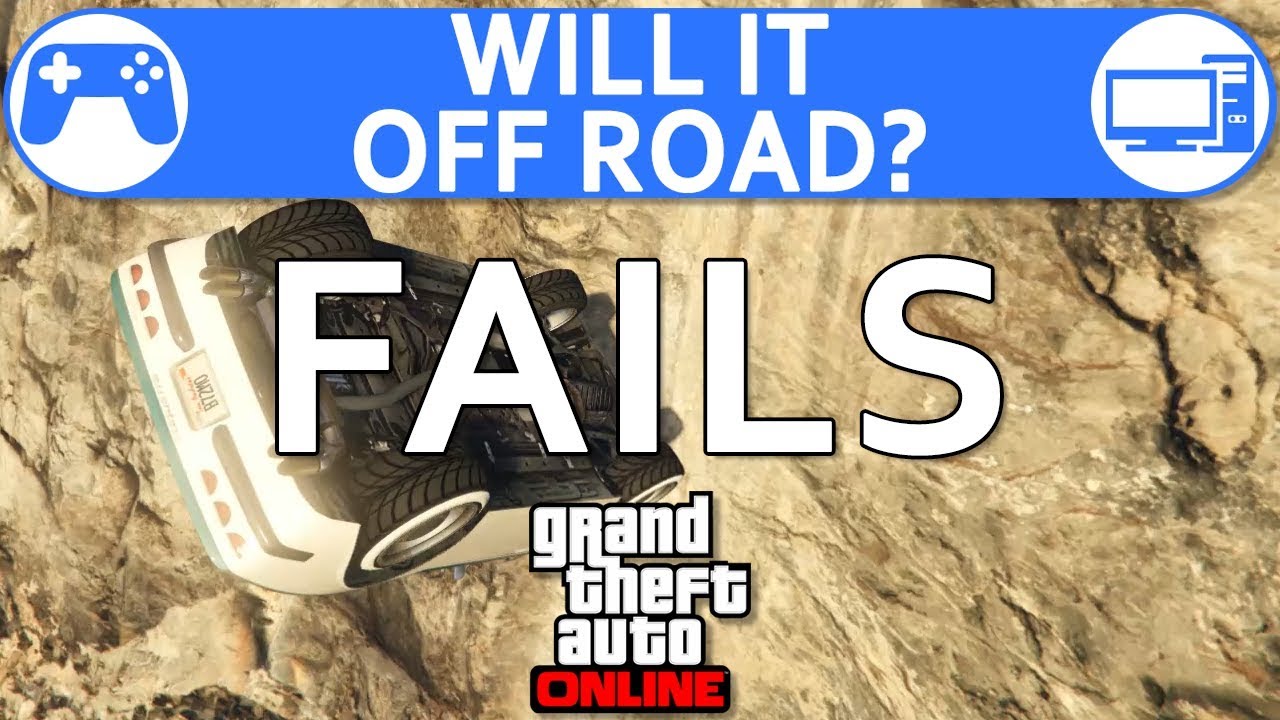 Will it Offroad? FAILS! (Compilation) - GTA Online
