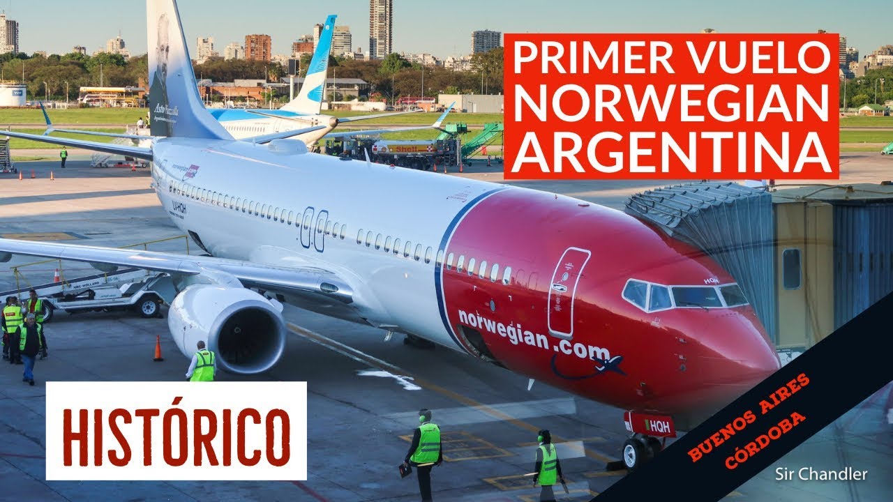 Histórico primer vuelo de Norwegian Argentina
